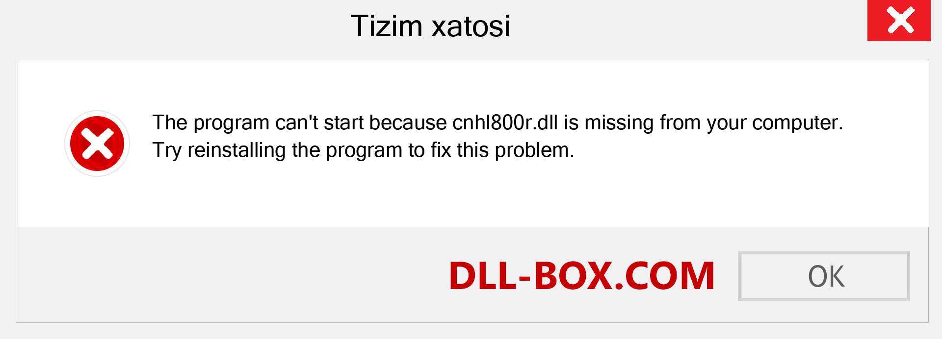 cnhl800r.dll fayli yo'qolganmi?. Windows 7, 8, 10 uchun yuklab olish - Windowsda cnhl800r dll etishmayotgan xatoni tuzating, rasmlar, rasmlar